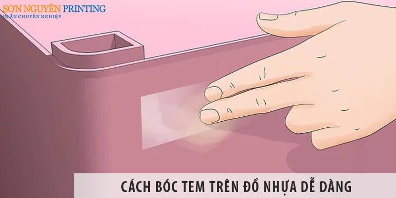 Cách bóc tem trên đồ nhựa dễ dàng, không dính keo bẩn?