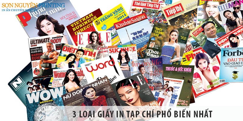 3 loại giấy in tạp chí phổ biến nhất thường được sử dụng